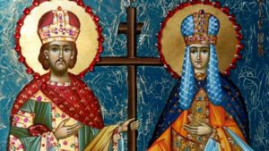 21 mai – Sfinții Constantin și Elena