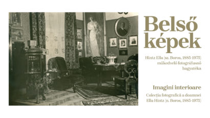 Imagini interioare. Colecția fotografică a doamnei Ella Hintz