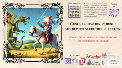 Teatru fără lumină: Cenuşăreasa din pădurea adormită şi cei trei purceluşi