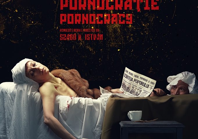 Pornocrație, un spectacol jucat în premieră mondială la Teatrul Maghiar
