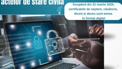 Certificatele de stare civilă vor fi eliberate în format digital!