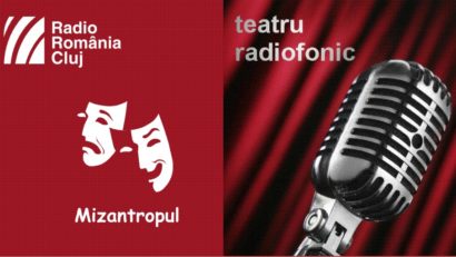 Teatru radiofonic la Radio Cluj – Mizantropul