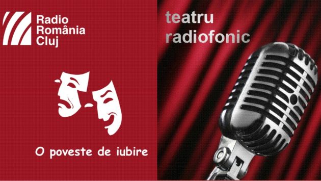 Teatru radiofonic la Radio Cluj – O poveste de iubire