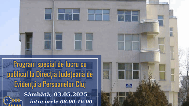Program special de lucru cu publicul la Evidența Persoanelor Cluj