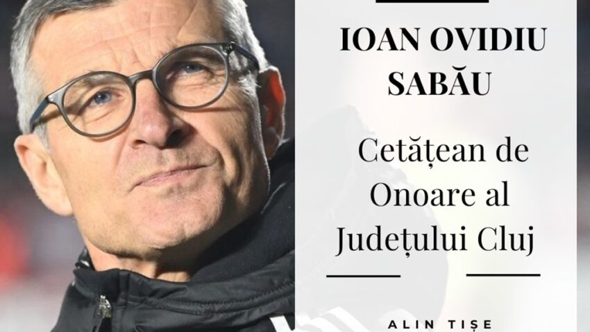 Ioan Ovidiu Sabău, cetățean de onoare al Clujului Ioan Ovidiu Sabău, cetățean de onoare al Clujului