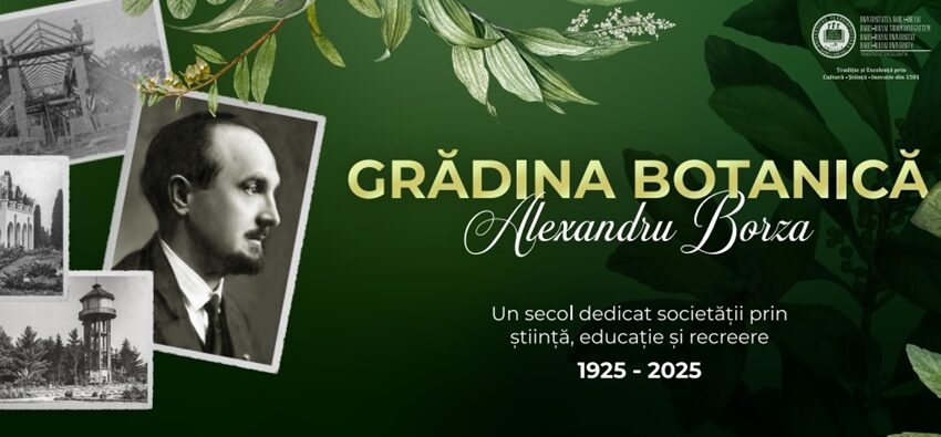 100 de ani de la înființarea Grădinii Botanice din Cluj 100 de ani de la înființarea Grădinii Botanice din Cluj
