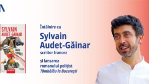 Scriitorul francez Sylvain Audet-Găinar vine la Cluj cu un nou roman