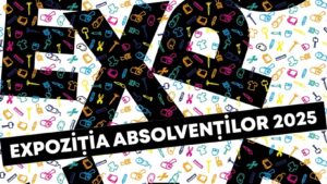 Expoziția absolvenților Universității de Artă și Design