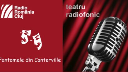 Teatru radiofonic la Radio Cluj – Fantomele din Canterville