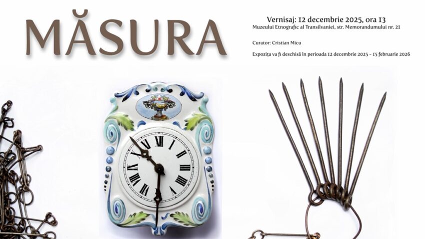 “Măsura” la Muzeul Etnografic al Transilvaniei