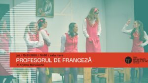 „Profesorul de franceză” de Zilele Culturii Naționale