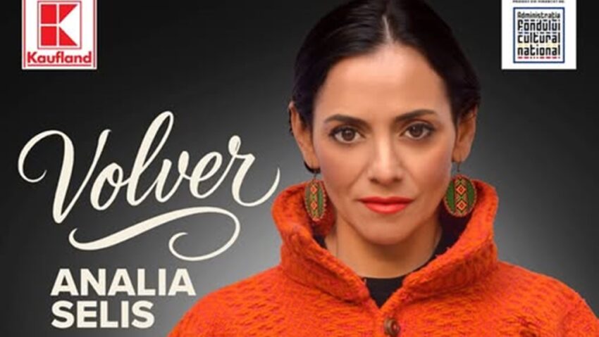Analia Selis revine pe scenă cu proiectul „Volver”