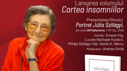 Lansare și evocare: „Cartea insomniilor” a Júliei Szilágyi