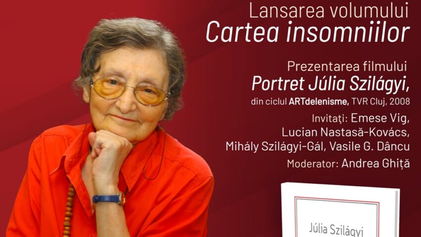 Lansare și evocare: „Cartea insomniilor” a Júliei Szilágyi
