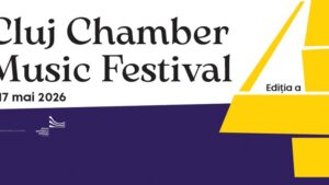A patra ediție a Cluj Chamber Music Festival