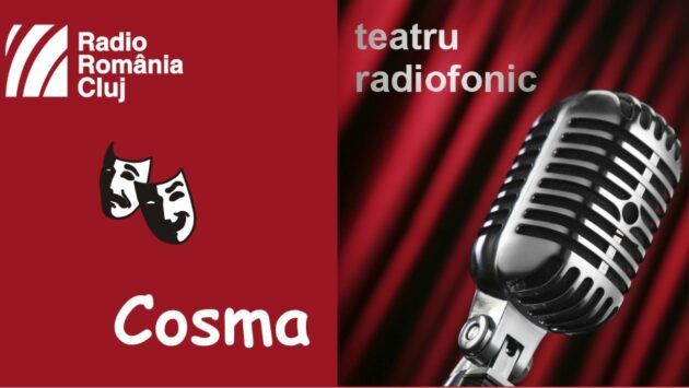 Teatru radiofonic la Radio Cluj – Cosma