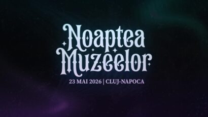 Noaptea Muzeelor revine la Cluj
