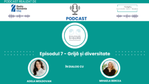 PODCAST DIALOGURI SIGURE – Cum construim un loc de muncă în care oamenii se simt în siguranță?