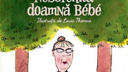 Sesam deschide cartea: „Nesuferita doamnă Bébé” de Agnès Desarthe