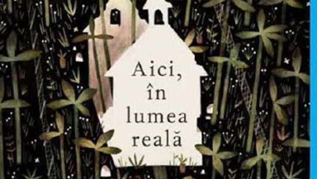Sesam deschide cartea: ”Aici, în lumea reală” de Sarah Pennypacker