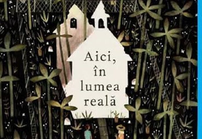 Sesam deschide cartea: ”Aici, în lumea reală” de Sarah Pennypacker