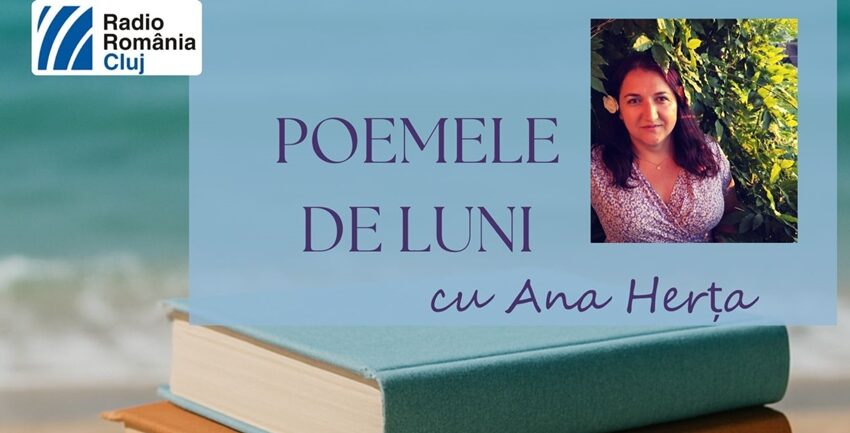 Poemele de luni: Carmen-Maria Mecu