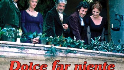 Filmul de weekend: Dolce far niente, pentru prima dată în cinematografe
