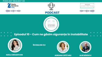 PODCAST DIALOGURI SIGURE – Cum găsim siguranța într-o lume tot mai nesigură?