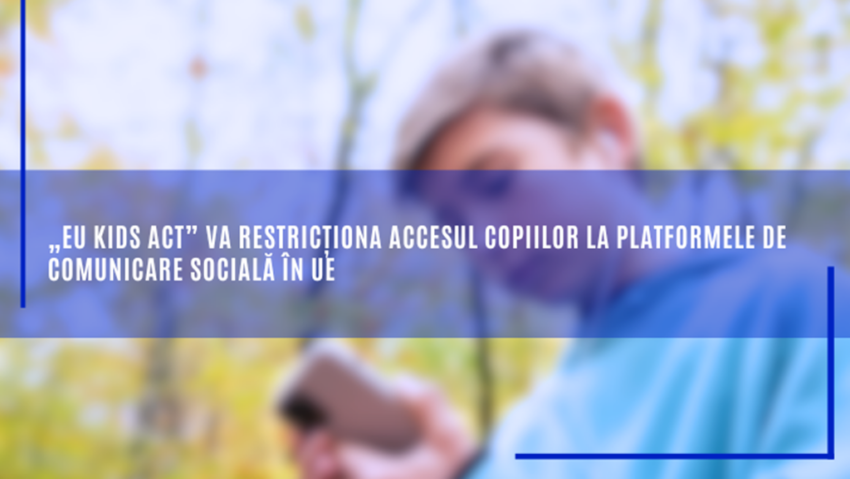 Nicu Ștefănuță despre EU KIDS Act: Mai importantă decât vârsta este arhitectura care creează dependență