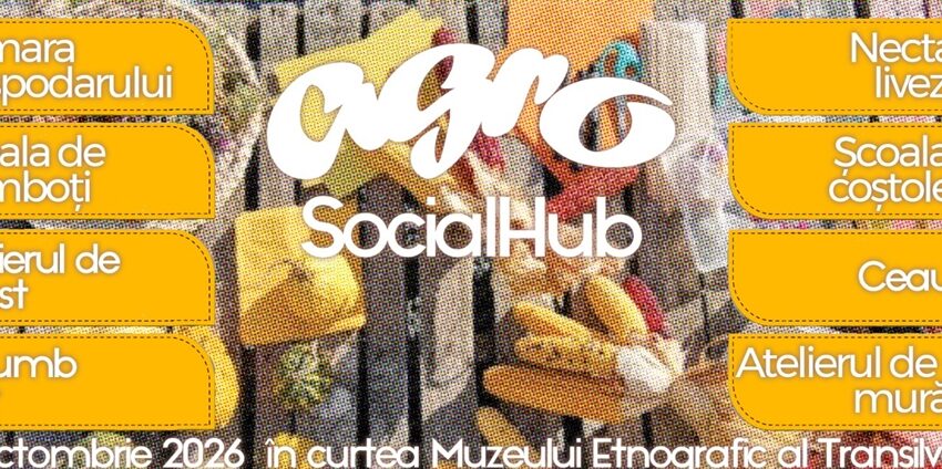 Agro Social Hub aduce tradițiile, gastronomia și comunitatea în curtea M.E.T